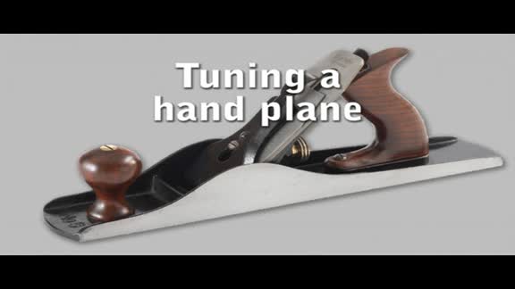 Tuning a Hand Plane