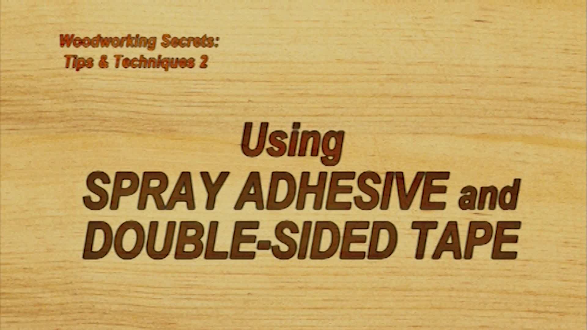 How To Use Spray Adhesive and Double  Sided Tape 26402